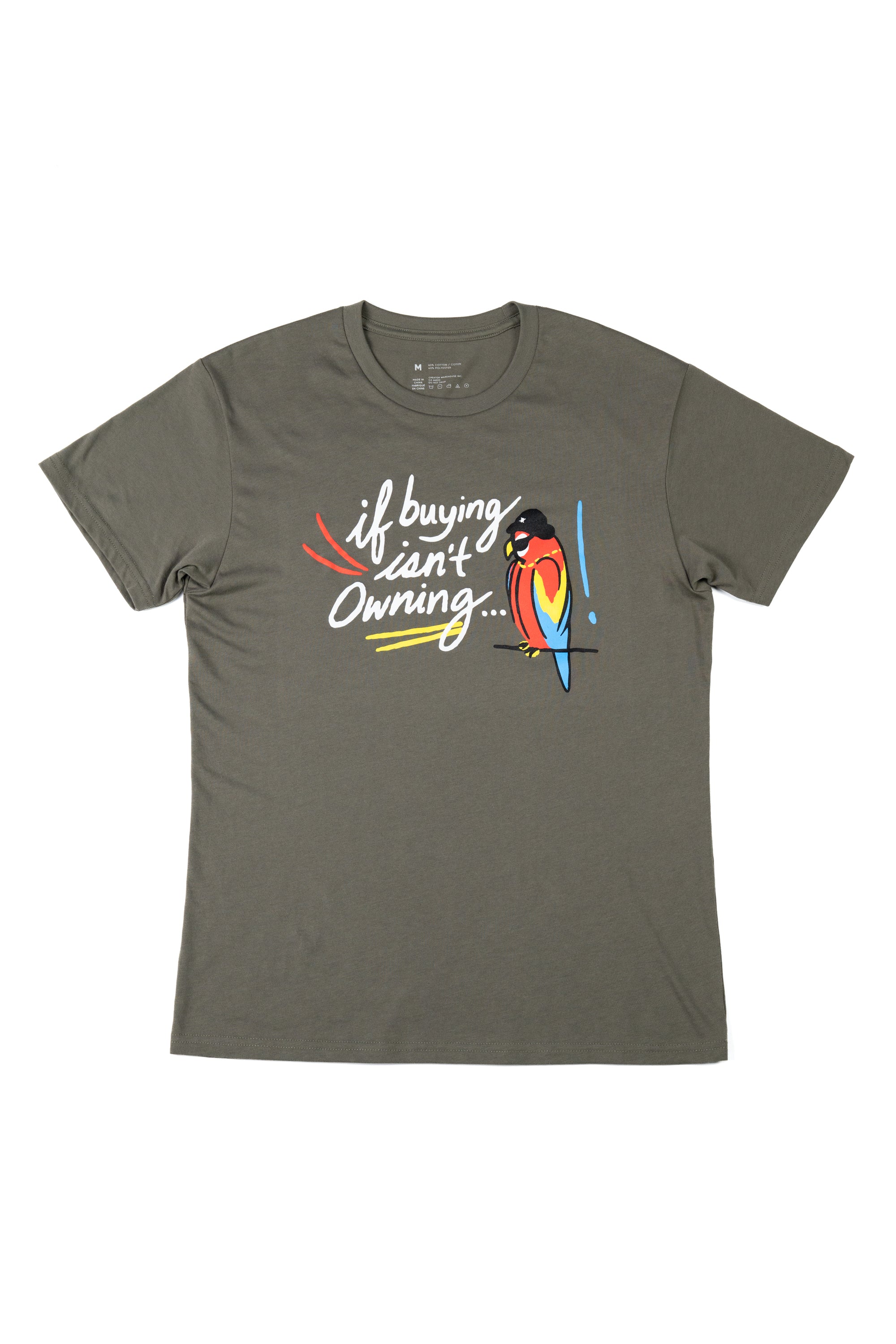 Si acheter n'est pas posséder T-Shirt