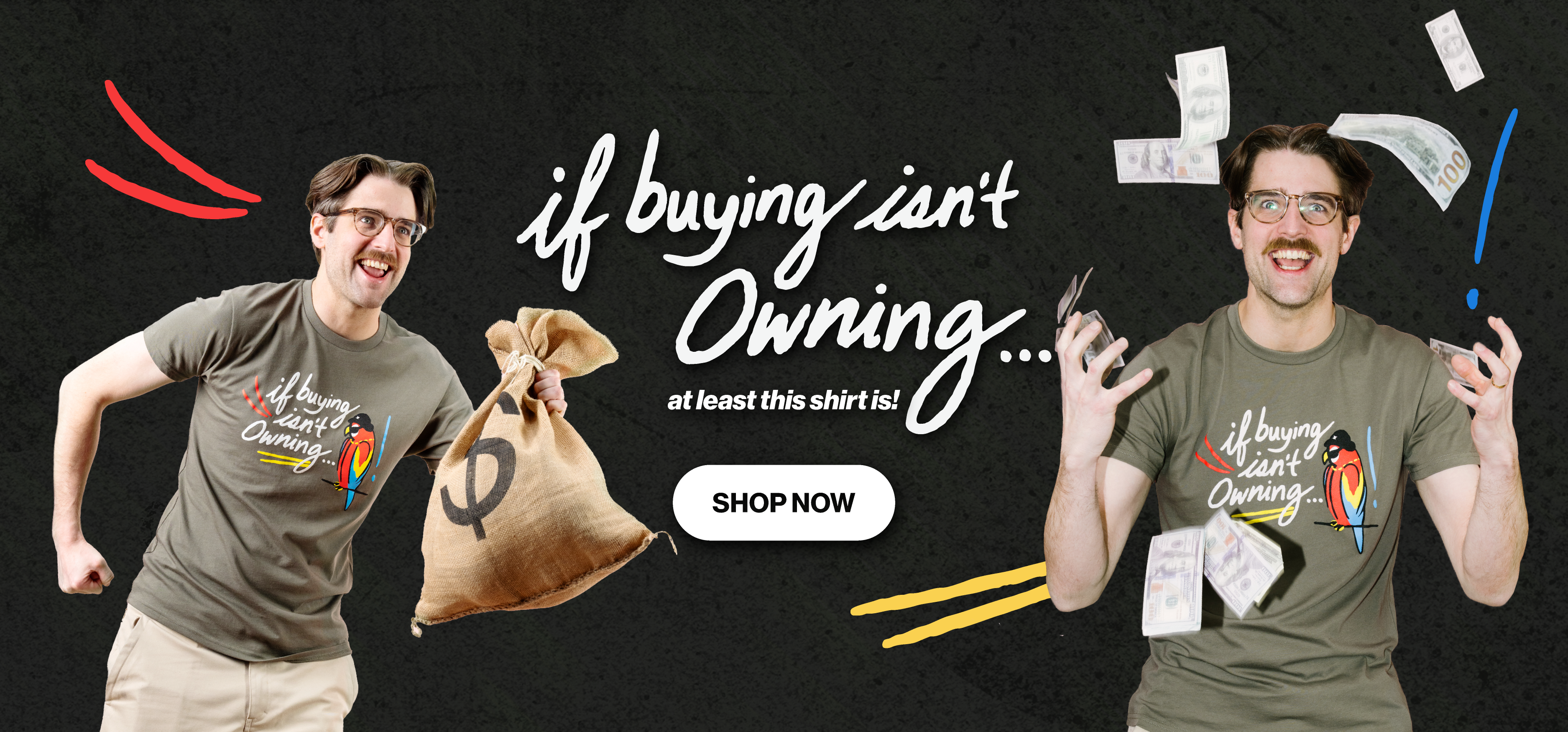 LTTStore If Buying Isn't Owning T-Shirt featuring a colorful parrot graphic and digital ownership slogan. Model wearing the graphic tee in promotional banner with Shop Now button.
